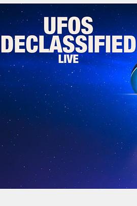 UFOs: Declassified LIVE .2021 字幕下载