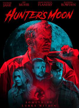 月下狩猎 Hunter's Moon.2020 字幕下载