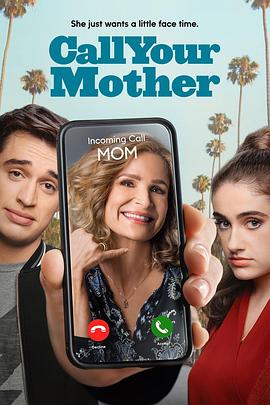 老妈驾到 Call Your Mother.2021 字幕下载