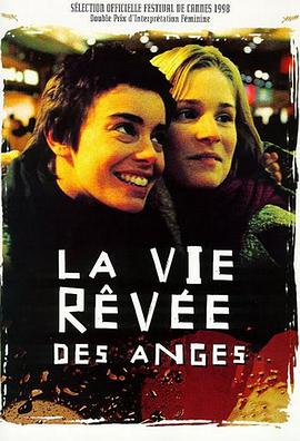 两极天使 La vie rêvée des anges.1998 字幕下载
