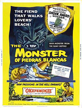 污秽的怪兽 The Monster of Piedras Blancas.1959 字幕下载