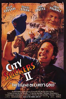 城市乡巴佬2 City Slickers II: The Legend of Curly's Gold.1994 字幕下载