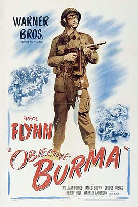 反攻缅甸 Objective, Burma!.1945 字幕下载