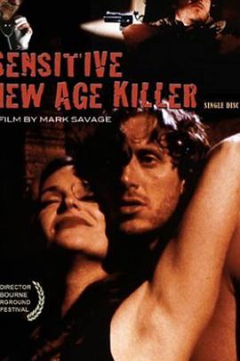 敏感的新时代杀手 Sensitive New-Age Killer.2000 字幕下载
