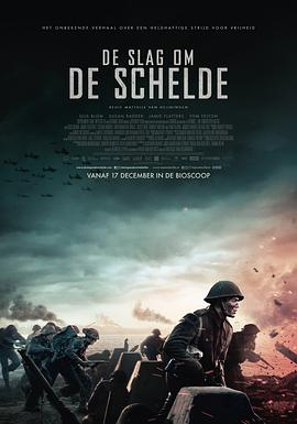 被遗忘的战役 De Slag Om De Schelde.2020 字幕下载