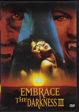 拥抱黑暗3 Embrace the Darkness3.2002 字幕下载