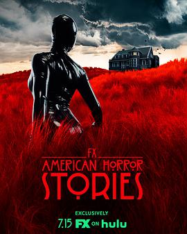 美国恐怖故事集 American Horror Stories.2021 字幕下载