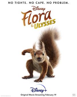 弗罗拉与松鼠侠 Flora & Ulysses.2021 字幕下载