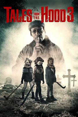 幽冥时代3 Tales from the Hood 3.2020 字幕下载
