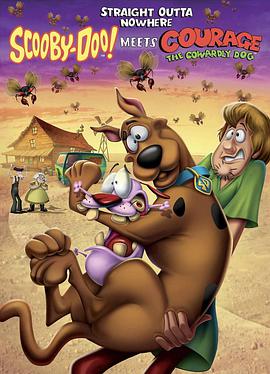 史酷比：勇敢面对 Straight Outta Nowhere: Scooby-Doo! Meets Courage the Cowardly Dog.2021 字幕下载