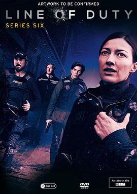重任在肩 第六季 Line of Duty Season 6.2021 字幕下载