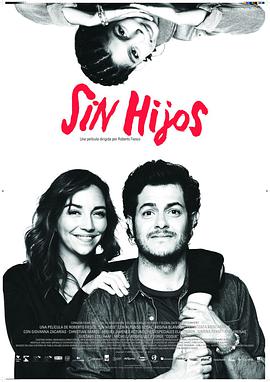 爱的小麻烦 Sin hijos.2020 字幕下载