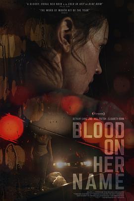 血染之名 Blood on Her Name.2019 字幕下载