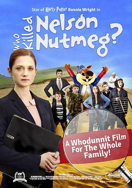 谁杀死了尼尔森先生？ Who Killed Nelson Nutmeg?.2015 字幕下载