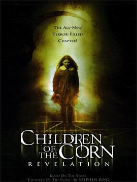 玉米田的小孩7 Children of the Corn: Revelation.2001 字幕下载