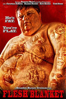 人肉毯 Flesh Blanket.2018 字幕下载