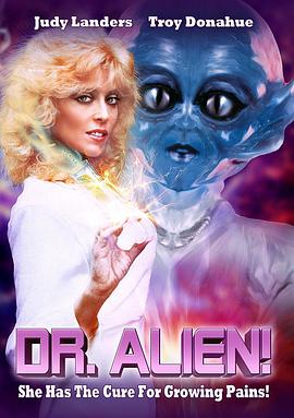 外星博士 Dr. Alien.1989 字幕下载