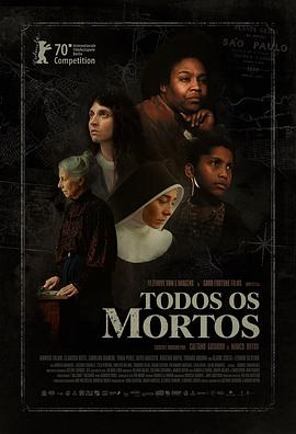 所有死者 Todos os Mortos.2020 字幕下载