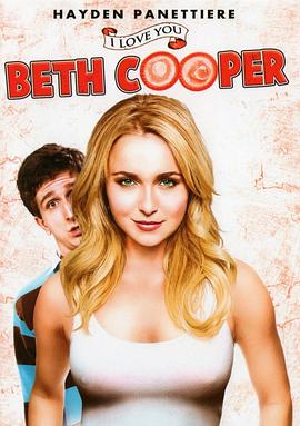 校花我爱你 I Love You, Beth Cooper.2009 字幕下载