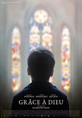 感谢上帝 Grâce à Dieu.2018 字幕下载
