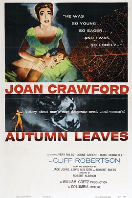 怨妇悲秋 Autumn Leaves.1956 字幕下载