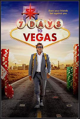 去拉斯维加斯的七天 7 Days to Vegas.2019 字幕下载