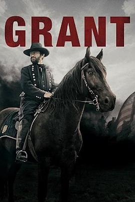 尤利西斯 S.格兰特 Grant Season 1.2020 字幕下载