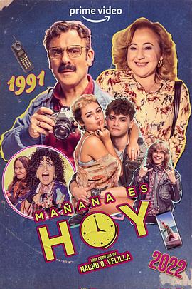 Mañana es hoy .2022 字幕下载