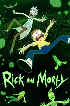 瑞克和莫蒂 第六季 Rick and Morty Season 6.2022 字幕下载