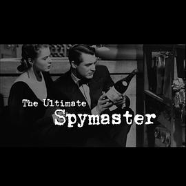 阿尔弗雷德·希区柯克：终极间谍大师 Alfred Hitchcock: The Ultimate Spymaster.2008 字幕下载