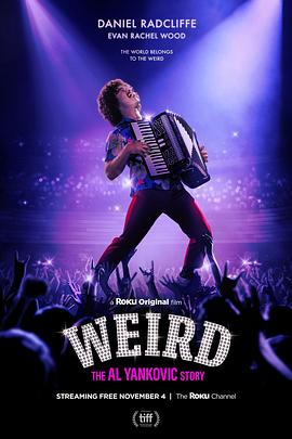 怪人：阿尔·杨科维克的故事 Weird: The Al Yankovic Story.2022 字幕下载