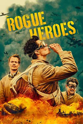 SAS：叛逆勇士 第一季 SAS: Rogue Heroes Season 1.2022 字幕下载