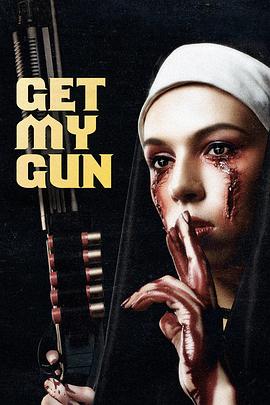 姐妹不要怕 Get My Gun.2017 字幕下载
