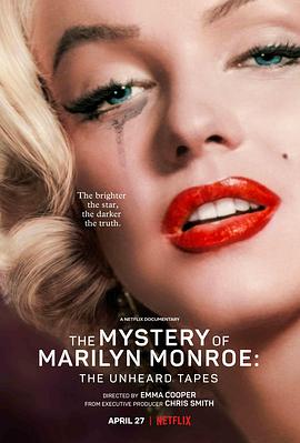 玛丽莲·梦露之谜：首次现世的录音 The Mystery of Marilyn Monroe: The Unheard Tapes.2022 字幕下载