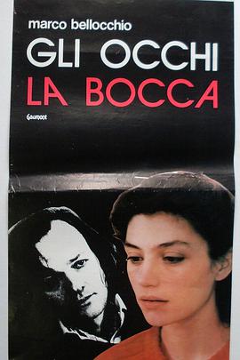 眼睛和嘴巴 Gli occhi la bocca.1982 字幕下载
