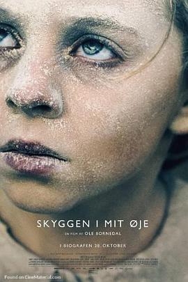 我眼中的阴影 Skyggen i mit øje.2021 字幕下载