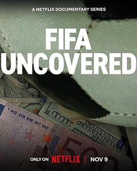国际足联解密 FIFA Uncovered.2022 字幕下载