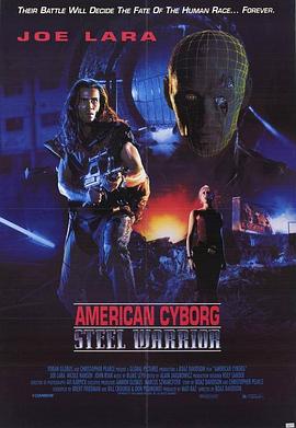 末日杀戮 American Cyborg: Steel Warrior.1993 字幕下载