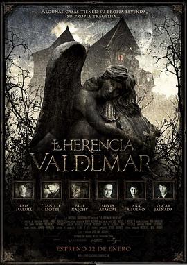 阴宅瓦德马尔 La herencia Valdemar.2010 字幕下载