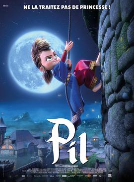 皮尔历险记 Les Aventures de Pil.2021 字幕下载