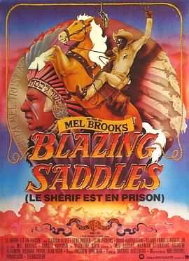 灼热的马鞍 Blazing Saddles.1974 字幕下载