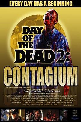 丧尸出笼2：病毒 Day of the Dead 2: Contagium.2005 字幕下载