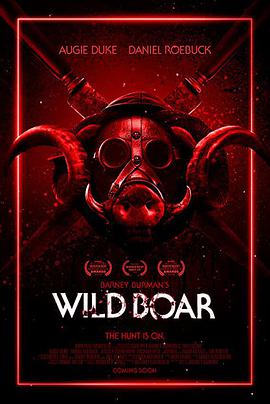 巴尼·伯曼的嗜血野猪 Barney Burman's Wild Boar.2020 字幕下载