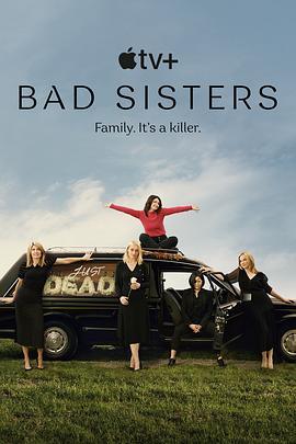 坏姐妹 Bad Sisters.2022 字幕下载
