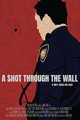 穿墙之弹 A Shot Through The Wall.2021 字幕下载