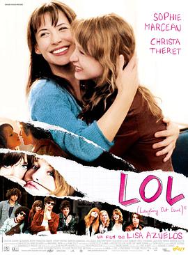 母女情深 LOL (Laughing Out Loud) ®.2008 字幕下载