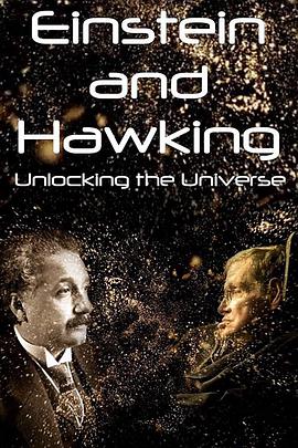 爱因斯坦与霍金：解锁宇宙 Einstein and Hawking: Unlocking the Universe.2019 字幕下载