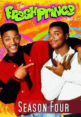 茶煲表哥 第四季 The Fresh Prince of Bel-Air season 4 Season 4.1993 字幕下载