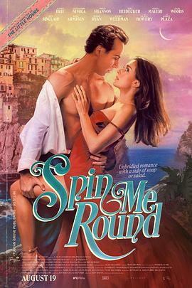 旋转人生 Spin Me Round.2022 字幕下载