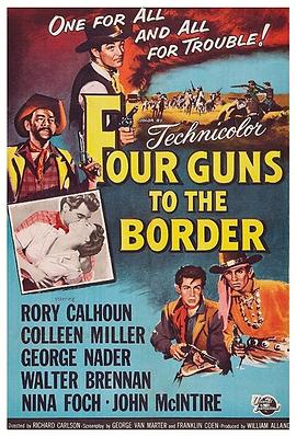 边城四霸天 Four Guns to the Border.1954 字幕下载